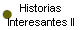 Historias 
 Interesantes II