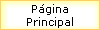 P�gina 
 Principal